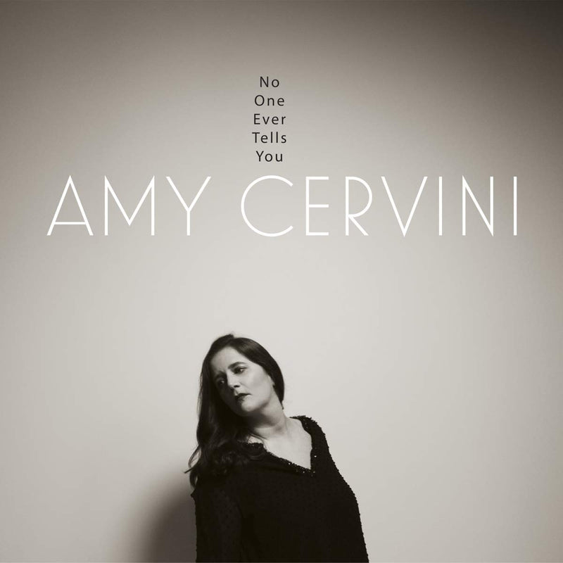 Amy Cervini - No One Ever Tells You