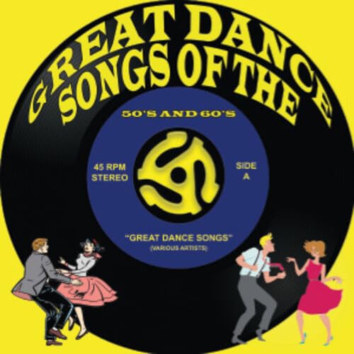 Great Dance Songs Of The 50's & 60's (Various Artists)