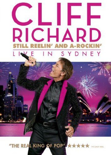Cliff Richard: Still Reelin' and A-Rockin' (Live at Sydney Opera House)