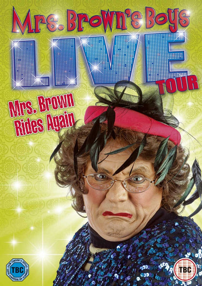 Mrs Brown Rides Again - Live Tour