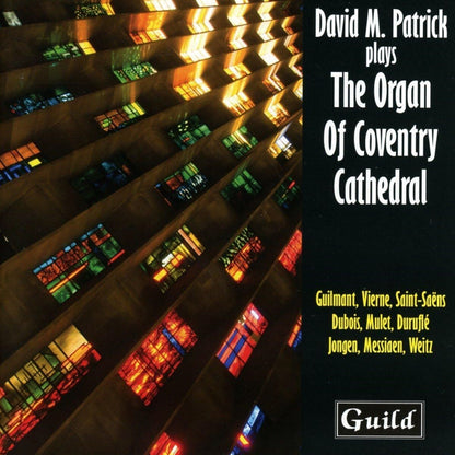 David M. Patrick Plays the Organ of Coventry Cathedral