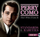 That's Where I Came In: Standards & Rarities