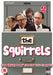 The Squirrels