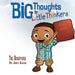 Big Thoughts for Little Thinkers