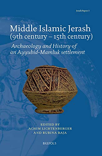 Middle Islamic Jerash (9Th Century - 15Th Century)