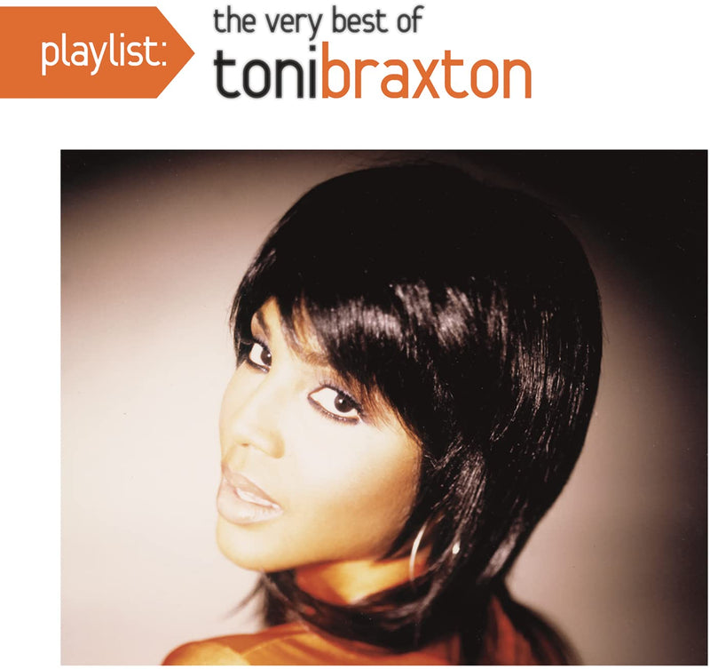 Playlist: The Very Best Of Toni Braxton