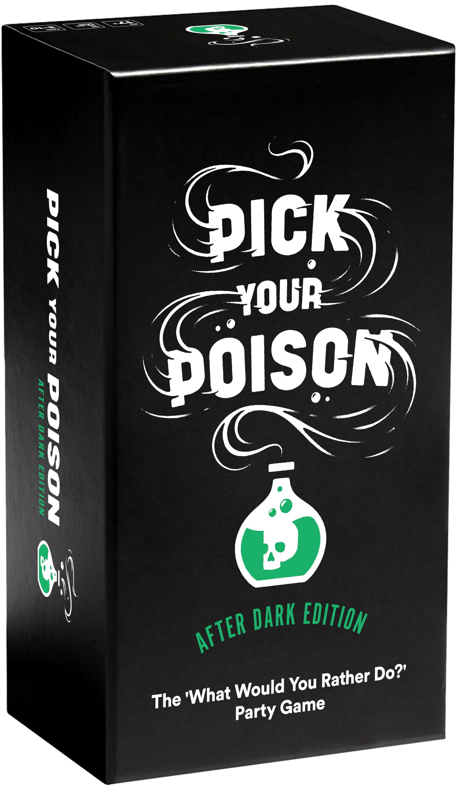 Pick Your Poison Card Game: The “What Would You Rather Do?” Game - After Dark Edition