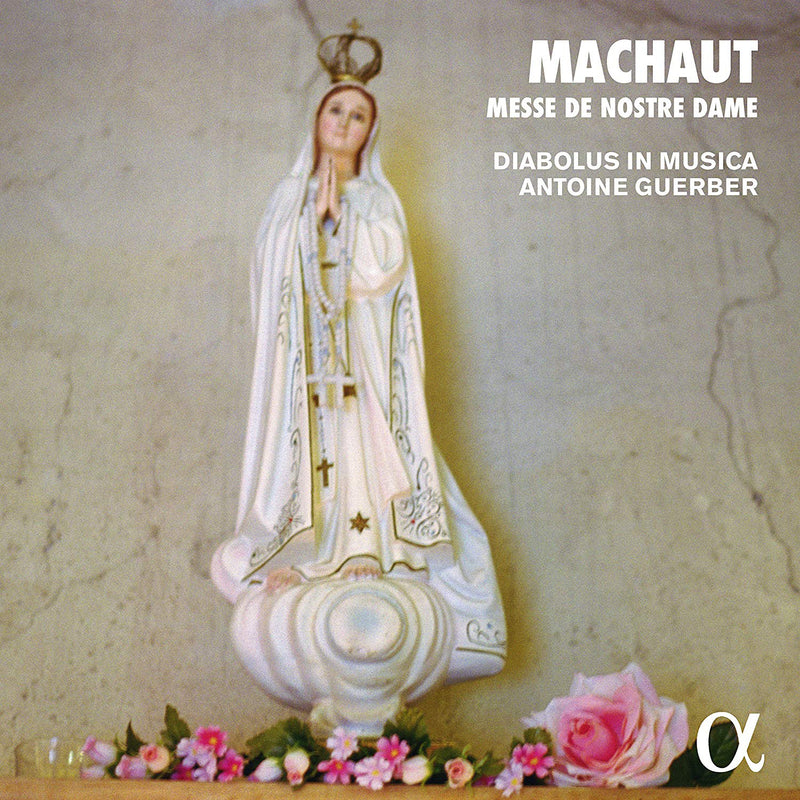 Machaut: Messe De Nostre Dame