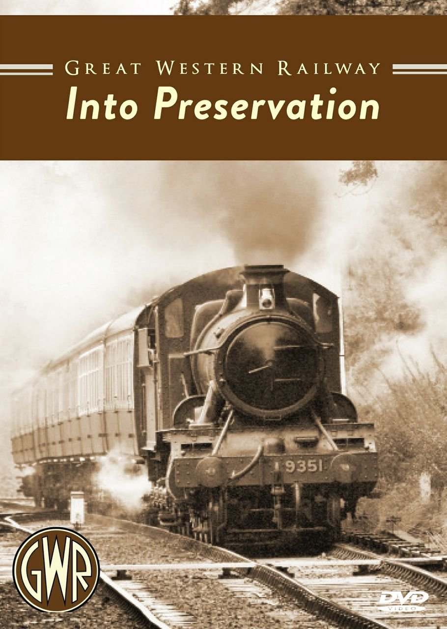 Great Western Railway: Into Preservation