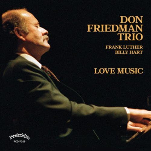 Don Friedman - Love Music