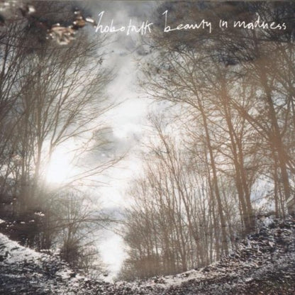 Beauty in Madness