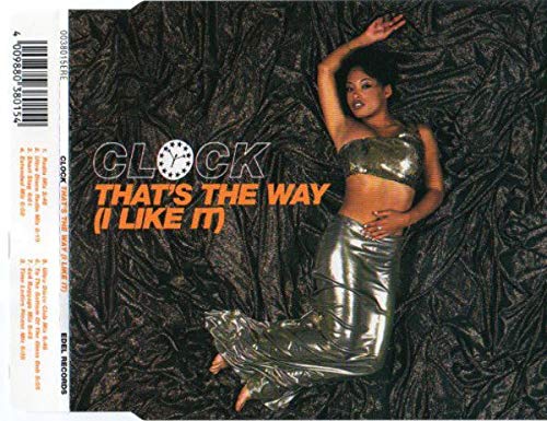 That's the way (I like it)