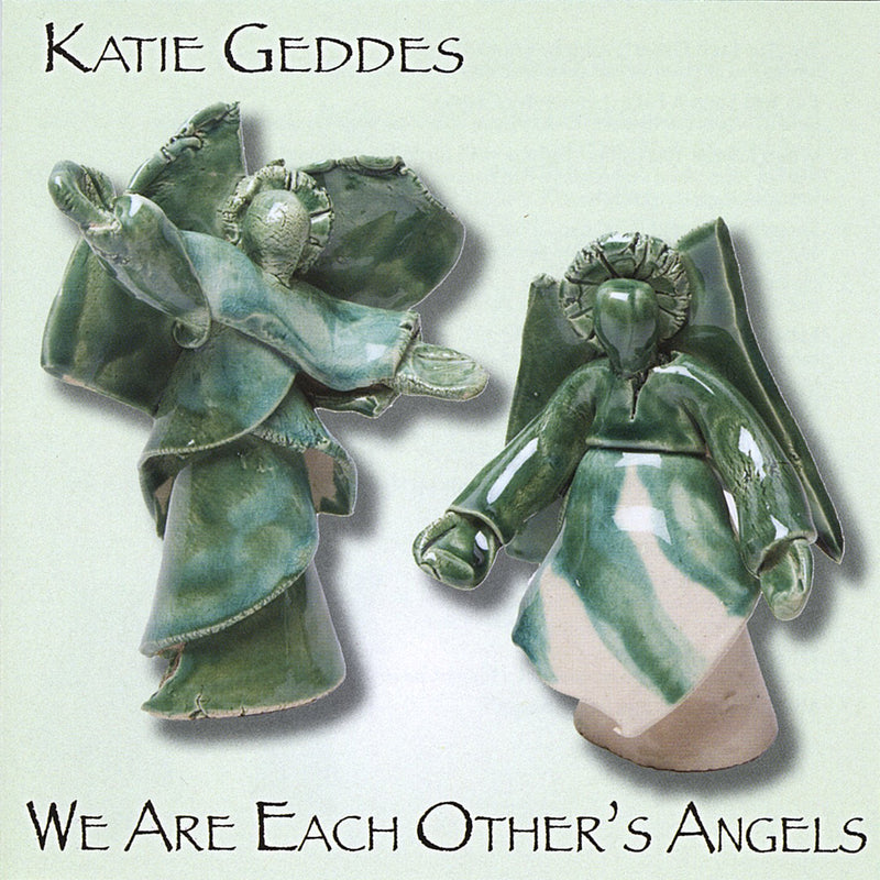 We Are Each Other's Angels