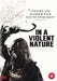 In A Violent Nature