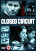 Closed Circuit