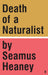 Death of a Naturalist