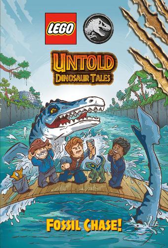 Untold Dinosaur Tales #3: Fossil Chase! (Lego Jurassic World) (Lego Jurassic World: Untold Dinosaur Tales, 3