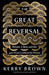 The Great Reversal