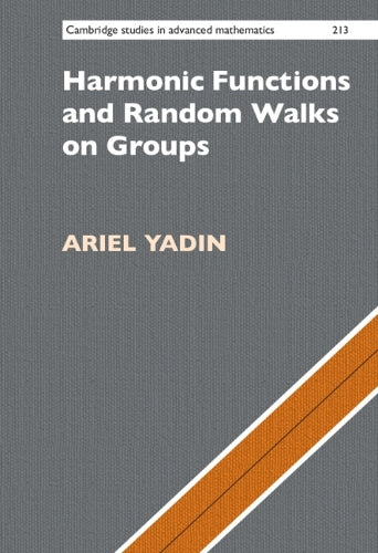 Ariel Yadin Harmonic Functions and Random Walks on Groups — Rarewaves.com