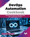 DevOps Automation Cookbook