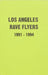 LA Rave Flyers 1991-1994