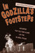 In Godzilla's Footsteps