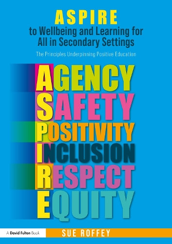 ASPIRE to Wellbeing and Learning for All in Secondary Settings