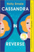Cassandra in Reverse