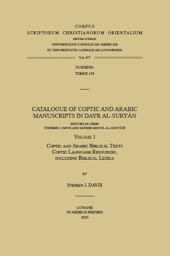 Catalogue of Coptic and Arabic Manuscripts in Dayr al-Suryan. Volume 1