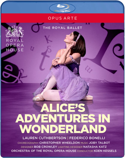 Alice's Adventures in Wonderland: The Royal Ballet (Kessels)