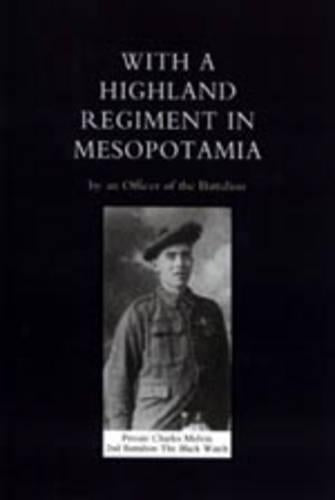 With A Highland Regiment in Mesopotamia