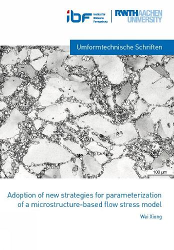 Adaption of new strategies for parameterization of a microstructure-based flow stress model