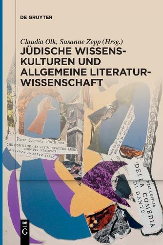 Jüdische Wissenskulturen Und Allgemeine Literaturwissenschaft