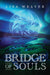 Bridge of Souls