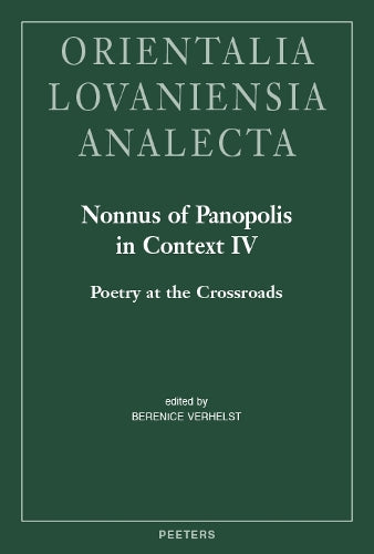 Nonnus of Panopolis in Context IV