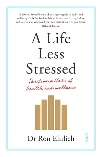 A Life Less Stressed