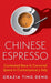 Chinese Espresso