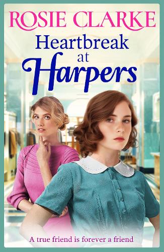 Heartbreak at Harpers: A BRAND NEW instalment in the emotional, uplifting Harpers series from BESTSELLER Rosie Clarke for 2024 (Welcome To Harpers Emporium, 8