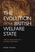 The Evolution of the British Welfare State