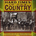 Hard Times in the Country: Down and Out in the Rural South