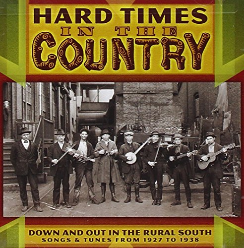 Hard Times in the Country: Down and Out in the Rural South