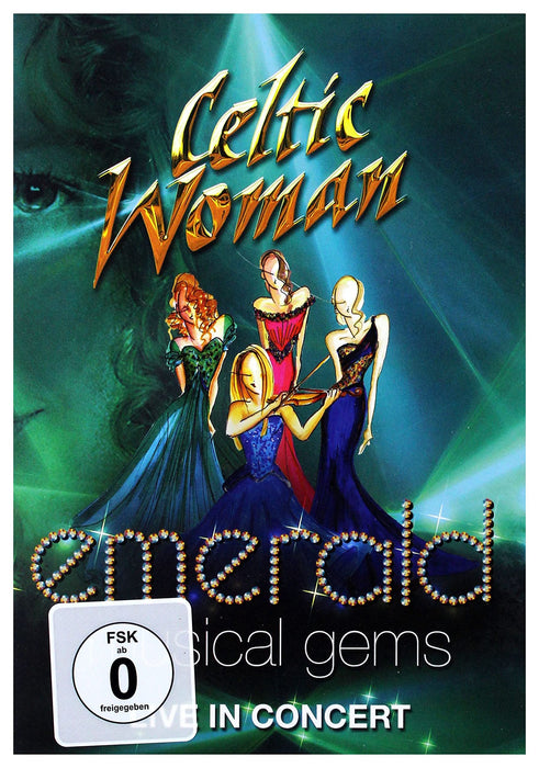 Celtic Woman - Emerald: Musical Gems/Live in Concert