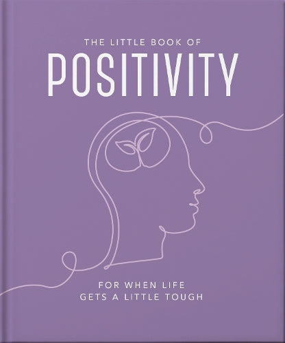 The Little Book of Positivity
