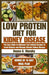 Low Protein Diet for Kidney Disease