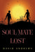 Soul Mate Lost