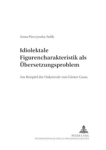 Idiolektale Figurencharakteristik als Uebersetzungsproblem