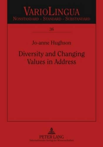 Diversity and Changing Values in Address