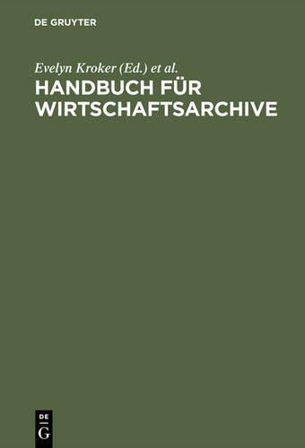 Handbuch Für Wirtschaftsarchive