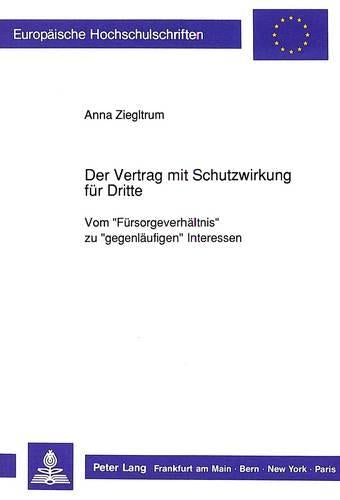 Der Vertrag Mit Schutzwirkung Fuer Dritte
