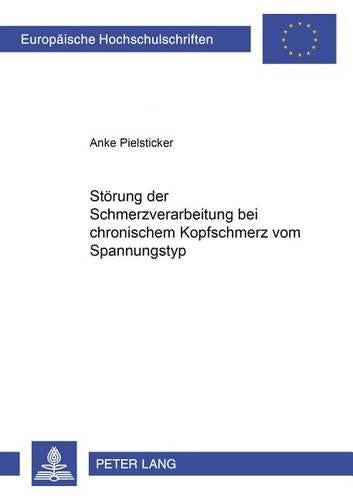 Stoerung Der Schmerzverarbeitung Bei Chronischem Kopfschmerz Vom Spannungstyp